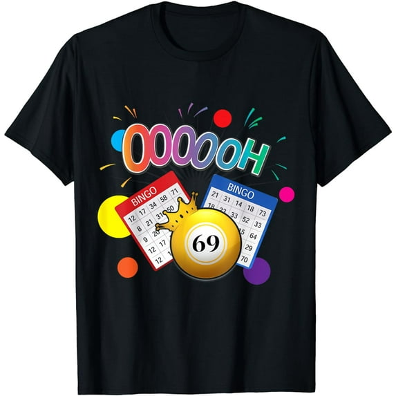Funny Oooooh 69 Bingo Fan LGBT Bingo Ball T-Shirt