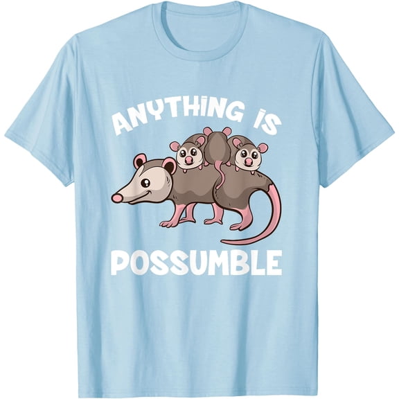 Funny Opossum Anything is Possumble Cute Possum Family Unisex T-Shirt for Men Women Kids Toddler,Light Blue Color,Size 5/6