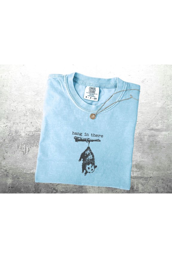 Funny Opossum Meme Shirt Hang In There Womens Mens Tshirt