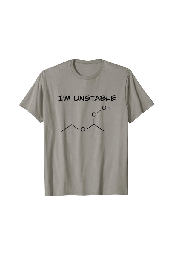 Funny Organic Chemistry T-Shirt with Humorous Text and Chemical Structure Illustration