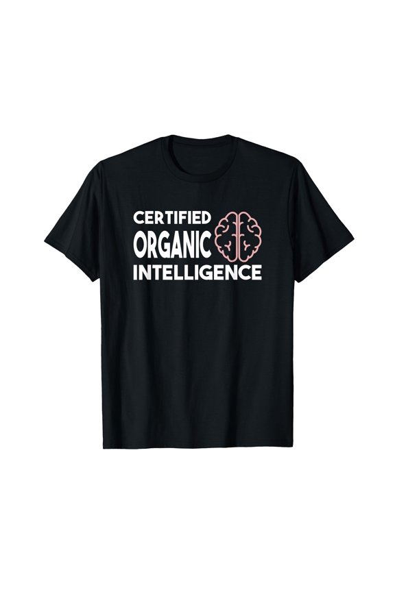 Funny Organic Intelligence Brain Graphic T-Shirt for Science Lovers