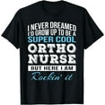 thumbnail image 1 of Funny Ortho Nurse Tshirt Gift T-Shirt, 1 of 3