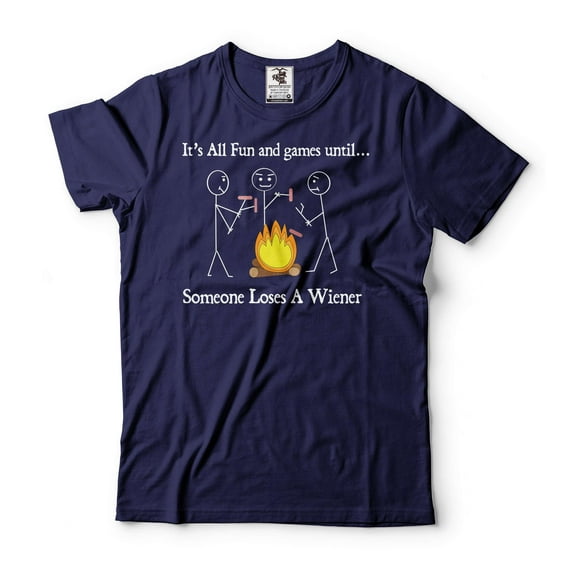 Funny Outdoor Shirt It's All Fun And Games Until Someone Loses A Weiner T-Shirt BBQ Shirts (Medium Navy Blue)