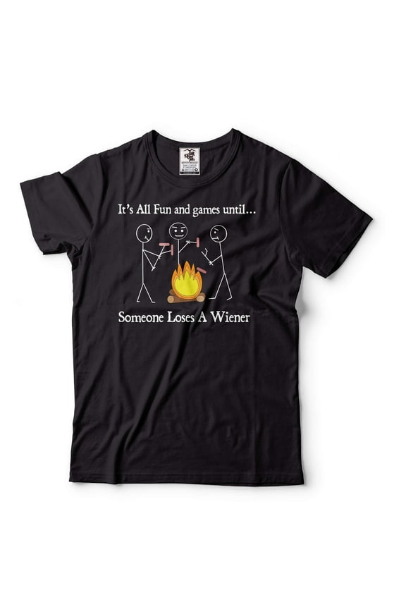 Funny Outdoor Shirt It's All Fun And Games Until Someone Loses A Weiner T-Shirt BBQ Shirts