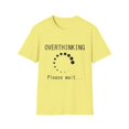 thumbnail image 1 of Funny Overthinking Please Wait Graphic Men Women Unisex Softstyle T-Shirt, 1 of 4