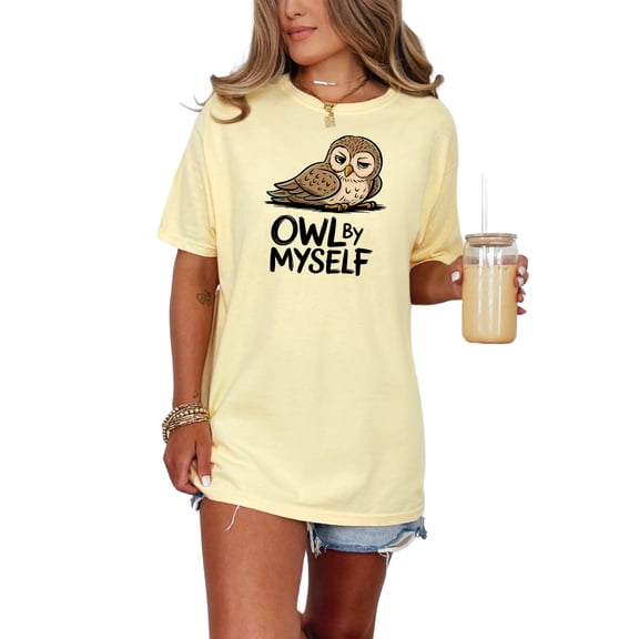 Funny Owl Pun T-Shirt, Owl By Myself Graphic Tee, Sarcastic Bird T-Shirt, Humorous Animal Shirt, Gift For Owl Lovers, Quirky Tee, Butter Comfort Colors T-Shirt, Medium