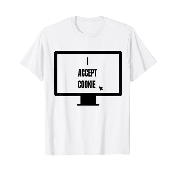Funny PC User Screen Design Accept The Cookie Programmer T-Shirt
