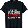 thumbnail image 1 of Funny PE Teacher Womens T-Shirt Physical Education Gift Black M, 1 of 5