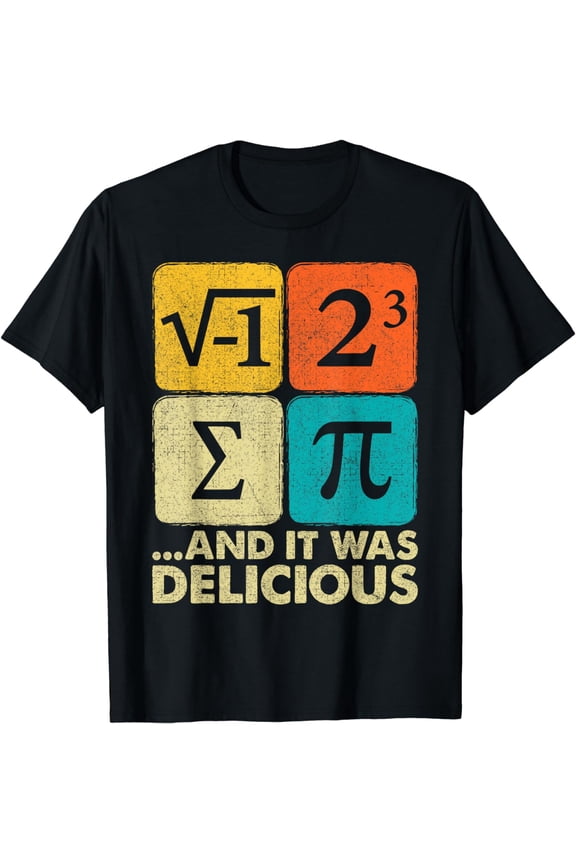 Funny PI Day Math Pun T-Shirt I Ate Some Pie and It Was Delicious