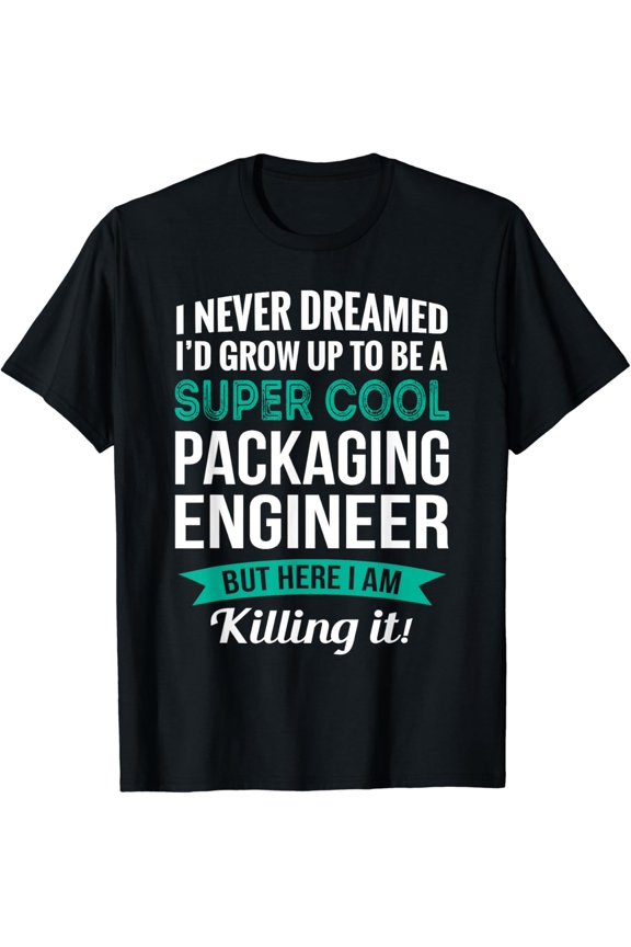 Funny Packaging Engineer Tshirt Gift Appreciation T-Shirt
