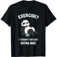 thumbnail image 1 of Funny Panda Exercise I Thought You Said Extra Rice Pandas T-Shirt, 1 of 3