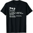 thumbnail image 1 of Funny Pap Definition Funny Grandpa Grandfather Novelty Gift T-Shirt, 1 of 3