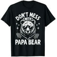 thumbnail image 1 of Funny Papa Bear Don'T Mess With Papa Bear Funny Father'S Day T-Shirt Unisex S-5XL Hot Trending Shirt, not genuine, 1 of 2