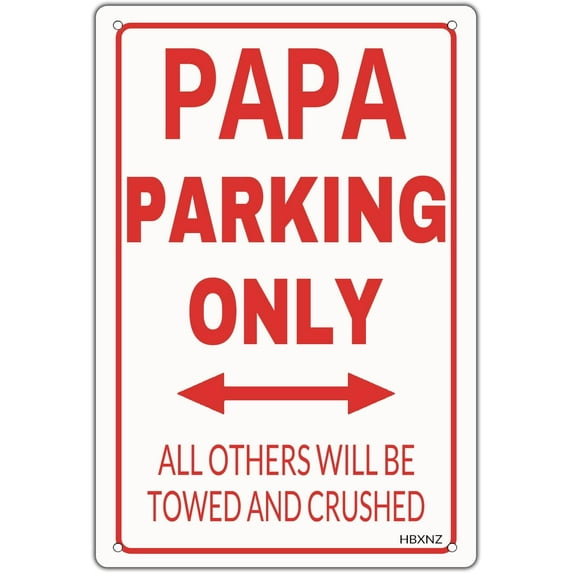 Funny Papa Parking Only Metal Tin Sign Parking Signs Rood and Street Traffic Sign for Indoor Outdoor USE,8x12Inch