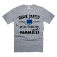 thumbnail image 1 of Funny Paramedic T-Shirt EMS Shirt Emergency Medical Services T-Shirt Funny Drive Safely T-Shirt (Medium Grey), 1 of 6
