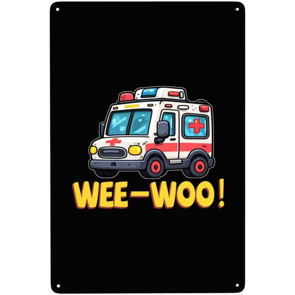 Funny Paramedic Wee Woo Boo Bus Ambulance Metal Tin Sign, 8x12 Inch Wall Art for Bar or Home Living Room Decoration