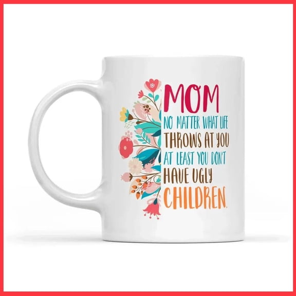 Funny Parenting Quote Mug - Cute Ceramic Gift for Moms