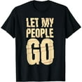 thumbnail image 1 of Funny Passover Let My People Go Shirt Jewish Seder Family T-Shirt, 1 of 4