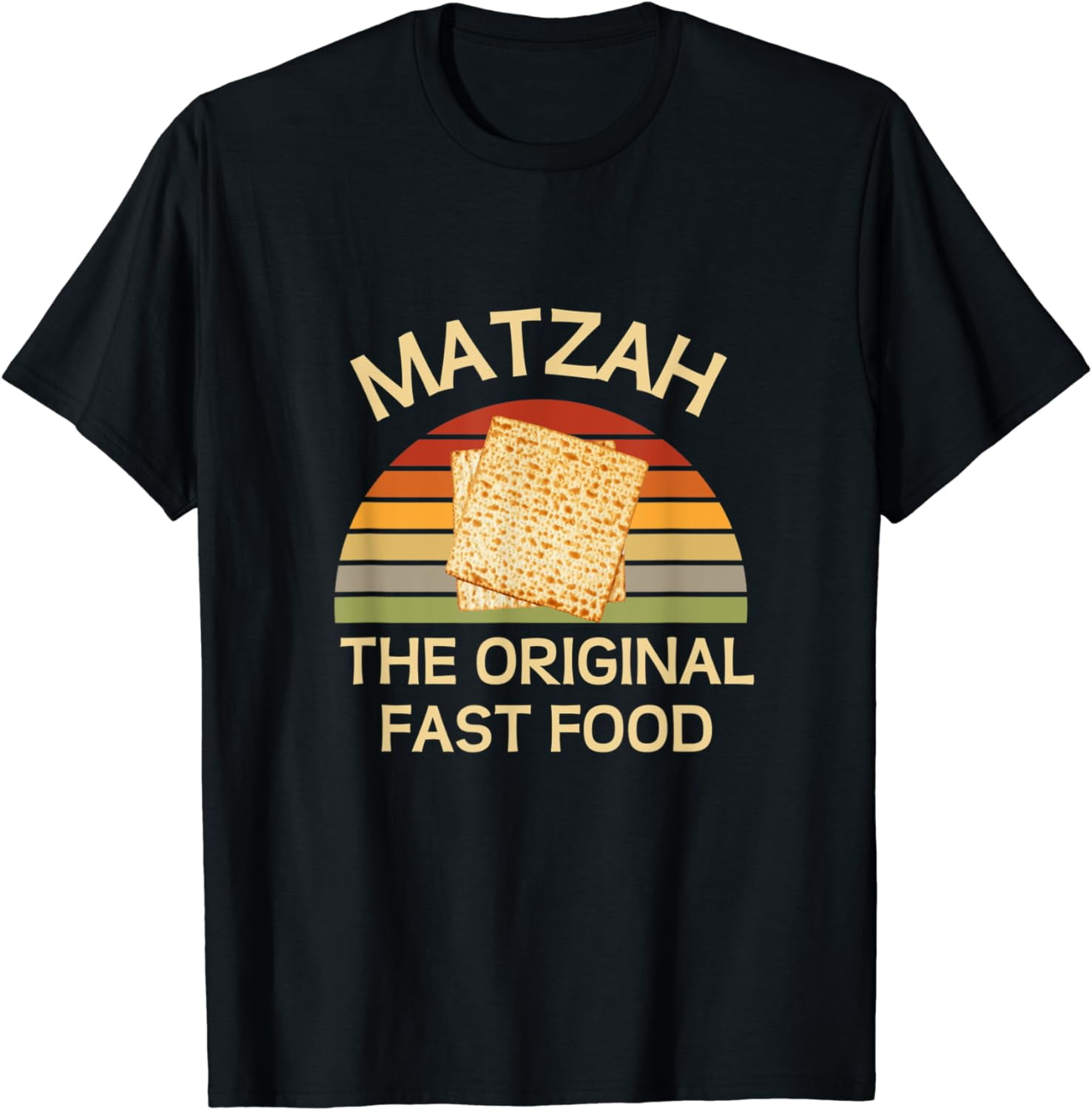 Funny Passover Matzah, the Original Fast Food, Seder Matzo TShirt