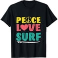 thumbnail image 1 of Funny Peace Love Surf Graphic for Women and Men Surfer T-Shirt, 1 of 4