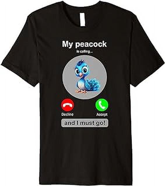 Funny Peacock Shirt Phone Screen Peacock Calling Peacocks Premium T ...