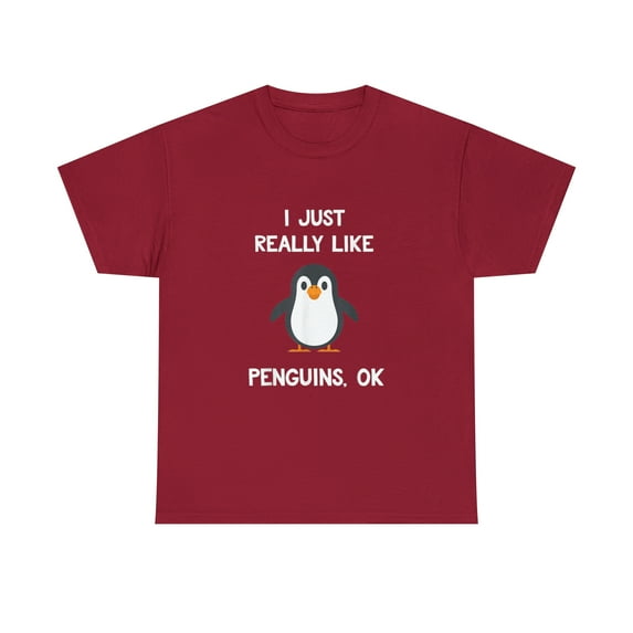 Funny Penguin Gift I Just Really Like Penguins Ok T-Shirt