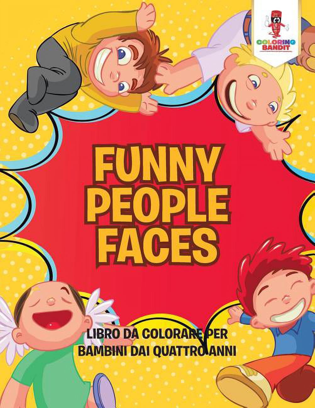 Funny People Faces: Libro Da Colorare Per Bambini Dai Quattro Anni, (Paperback)