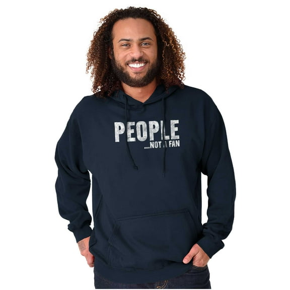 Funny People Not A Fan Sarcastic Joke Hoodie Sweatshirt Women Men Brisco Brands L
