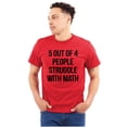 thumbnail image 1 of Funny People Struggle With Math Plus Size Crewneck Graphic Tee Shirt Brisco Brands 4X, 1 of 5