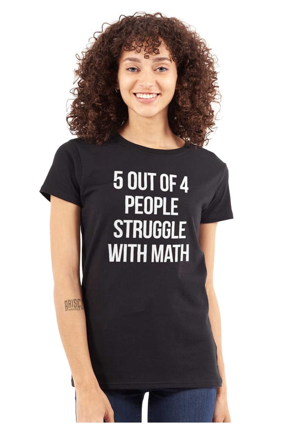 Funny People Struggle With Math Womens Fitted Plus Size Graphic Tee Brisco Brands 2X