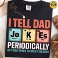 thumbnail image 1 of Funny Periodic Table Design T-Shirt for Dad, Perfect Father's Day Gift, 1 of 5