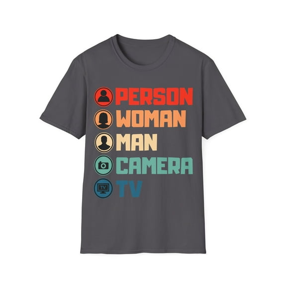 Funny Person Woman Man Camera TV Novelty Graphic Unisex Softstyle T-Shirt