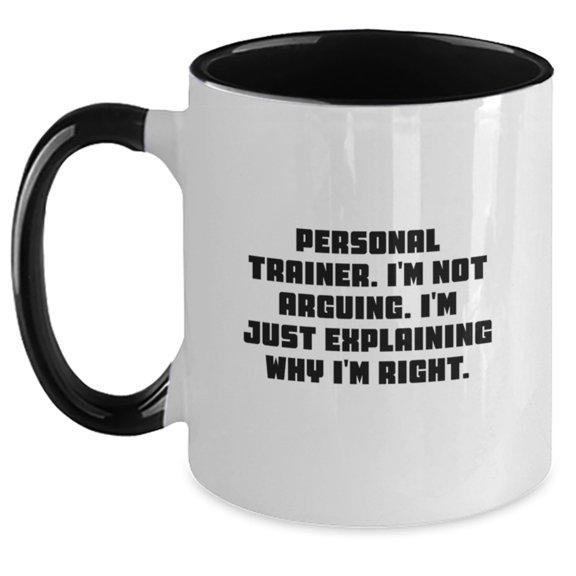 Funny Personal Trainer Gifts from Friends and Family - Two Tone Coffee Mug for Him or Her at Christmas