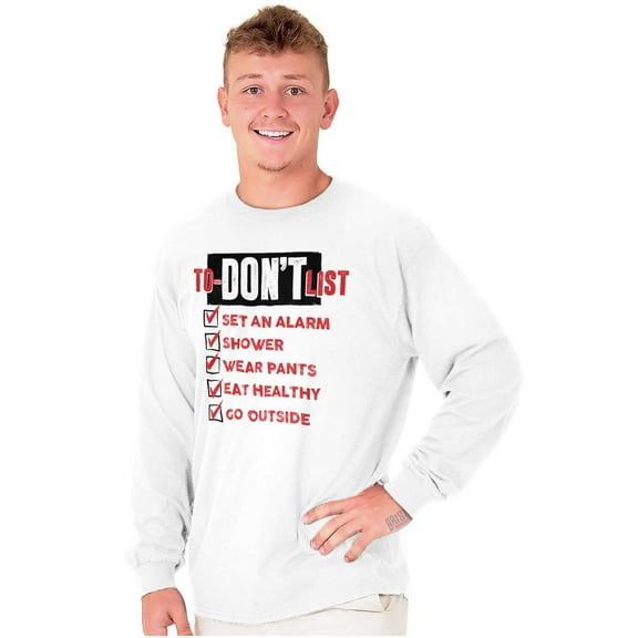 Funny Pessimist To Don't List Lazy Long Sleeve TShirt Men Women Brisco Brands S