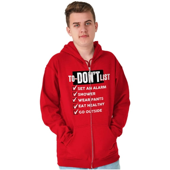Funny Pessimist To Don't List Lazy Zip Up Hoodie Men's Women's Brisco Brands X