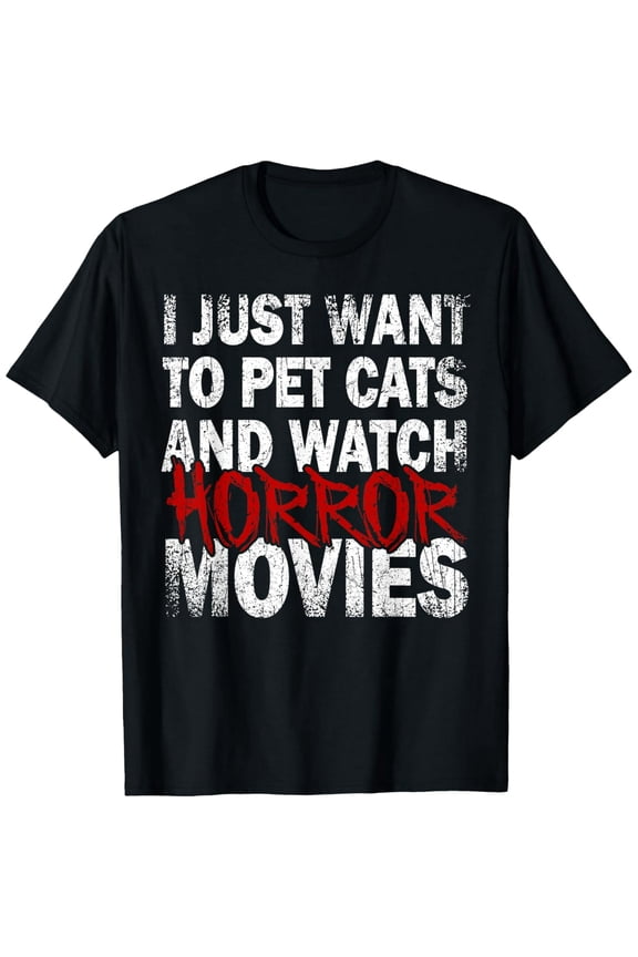 Funny Pet Cats Horror Movie Quote Unisex Cotton Short Sleeve Graphic T-Shirt