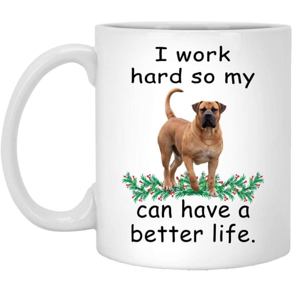 Funny Pet Lover Gifts Boerboel Red Can Live Better Christmas 2022 Gifts White Coffee Mug White 11oz
