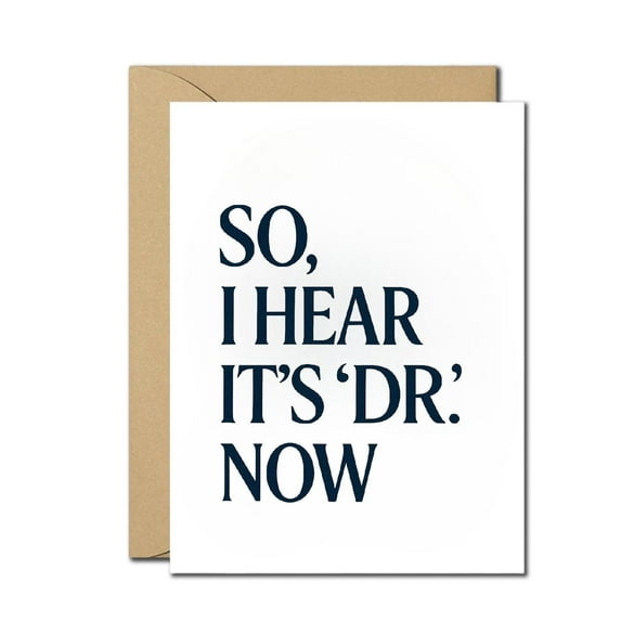 Funny PhD Graduation Card – So I Hear It’s ‘Dr.’ Now – Congratulations Doctorate Degree Graduation Card for PhD, MD, or JD – Humorous Graduation Greeting Card