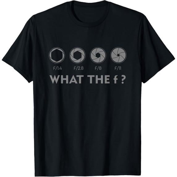 Funny Photography F Stop Lens Camera Lover Photographer Gift T-Shirt men and women can wear, black, white, gifts