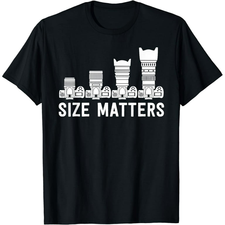 Funny Photography T-Shirt - Lens Size Matters Funny Photography T-Shirt - Lens Size Matters