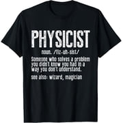 Funny Physics For Men Physicist Definition Scientist Physics T-ShirtMen and women can wear, black T-shirts, gifts. Age M,L XL 2XL, 3XL, 248XL