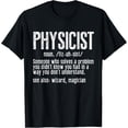 thumbnail image 1 of Funny Physics For Men Physicist Definition Scientist Physics T-Shirt, 1 of 4