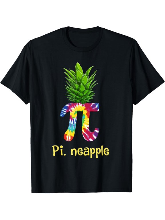 Funny Pi Day Pineapple Shirt Tie Dye Style Color For Teacher T-Shirt men and women can wear, black, white, gifts