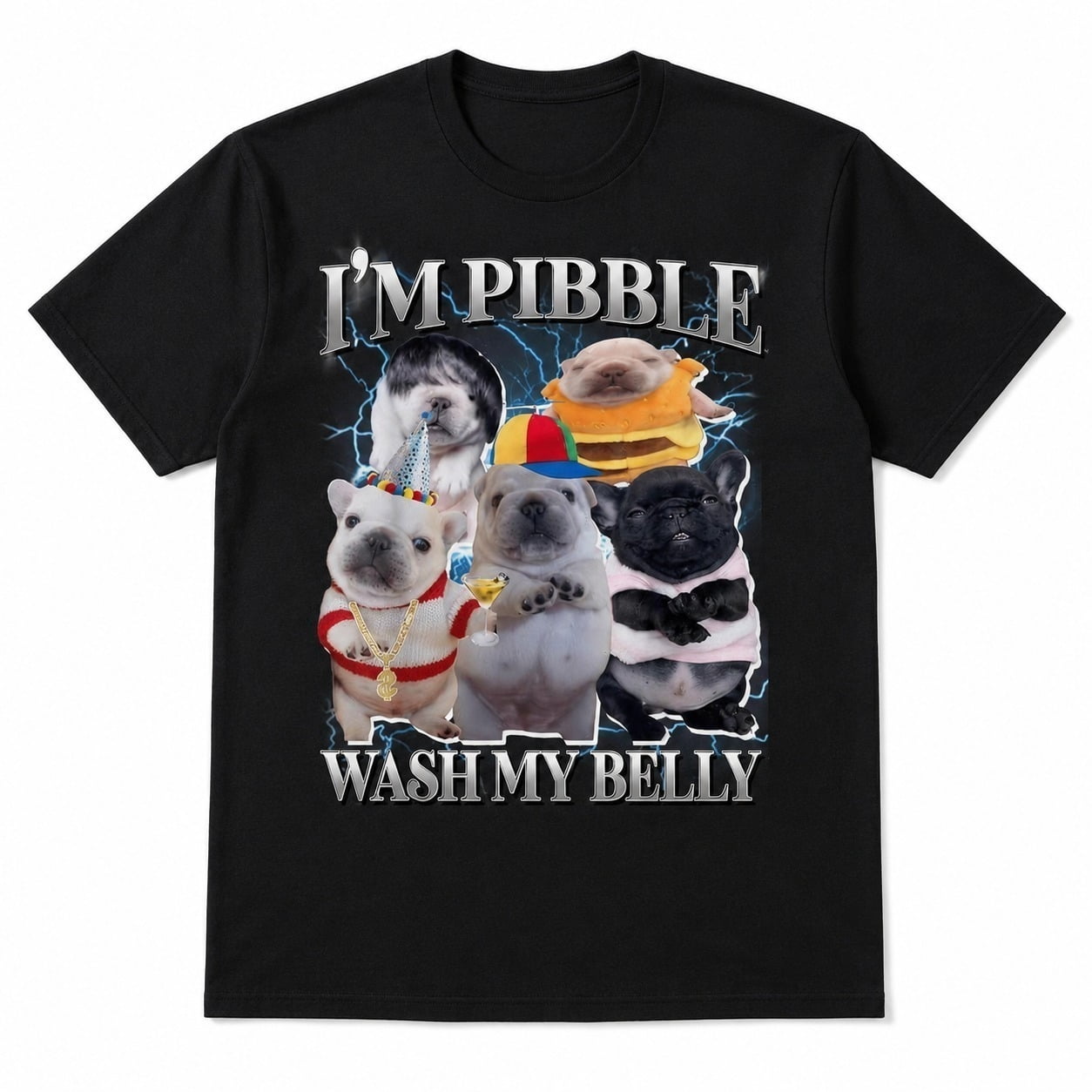 Funny Pibble Dog Meme Graphic T-Shirt – Wash My Belly Humor Tee, Unisex ...