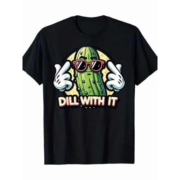 Funny Pickle Dill With It