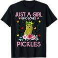 thumbnail image 1 of Funny Pickle Tee For Women Just A Girl Who Loves Pickles T-Shirt, 1 of 3