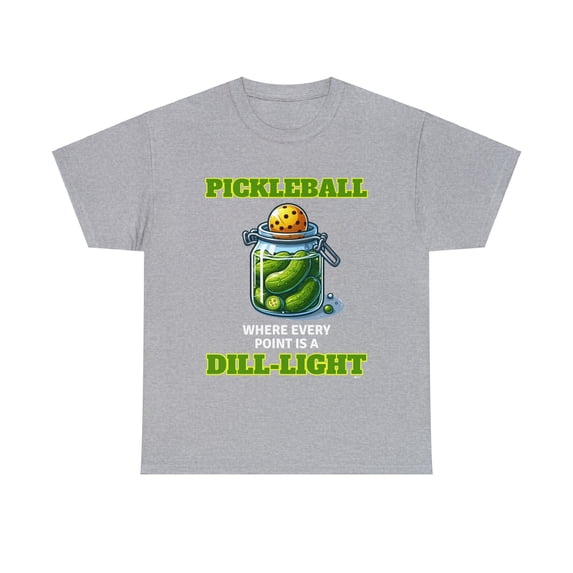 Funny PickleBall DILL-LIGHT Unisex Heavy Cotton Tee