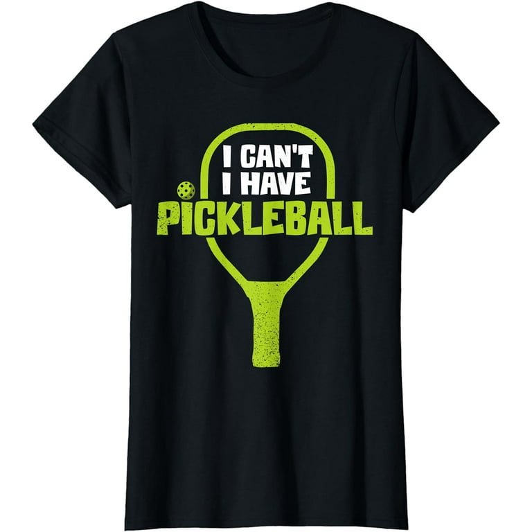 Pickleball shirts cheap funny