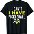 thumbnail image 1 of Funny Pickleball Sports Quote for Picklers T-Shirt, 1 of 4