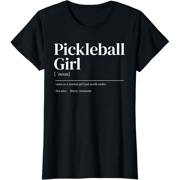 Funny Pickleball quote definition woman girl T-Shirt
